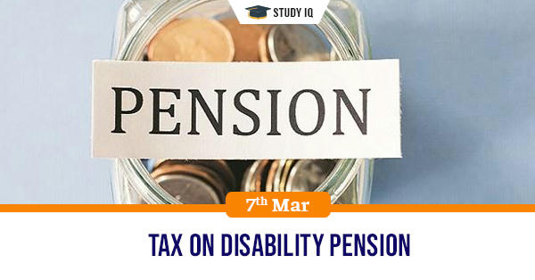 gk-topic-tax-on-disability-pension