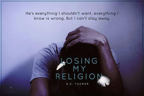 A.S. Tucker - Losing My Religion TEASER